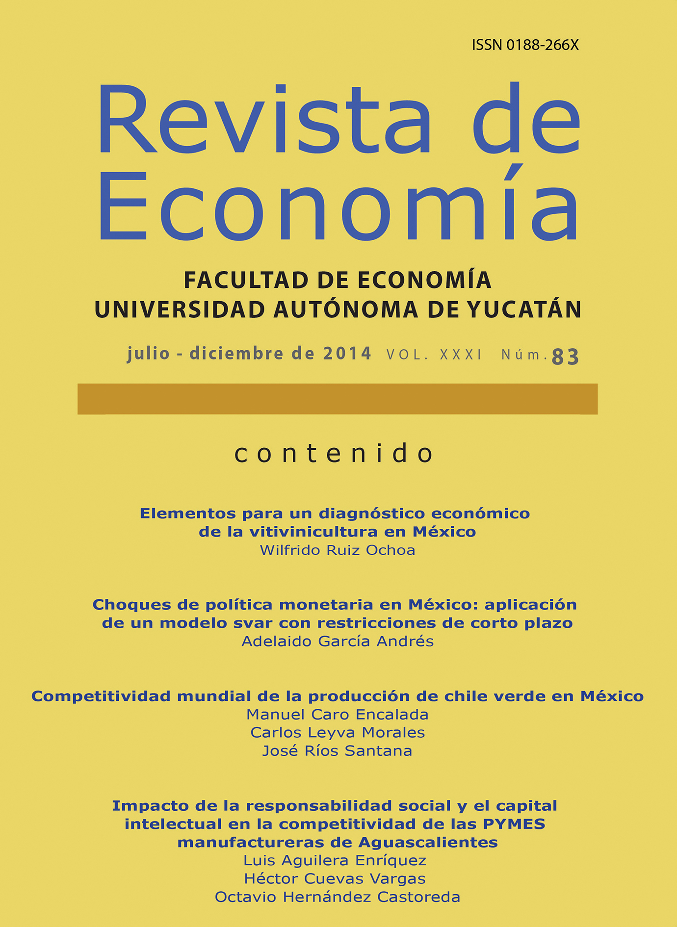 Impacto De La Responsabilidad Social Y El Capital Intelectual En La Competitividad De Las Pymes Manufactureras De Aguascalientes Journal Of Economics Faculty Of Economics Autonomous University Of Yucatan